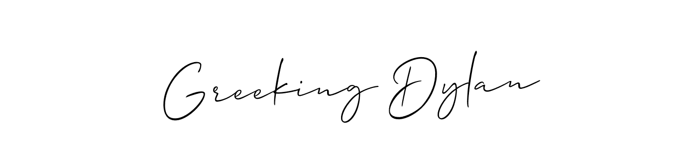 Make a beautiful signature design for name Greeking Dylan. Use this online signature maker to create a handwritten signature for free. Greeking Dylan signature style 2 images and pictures png