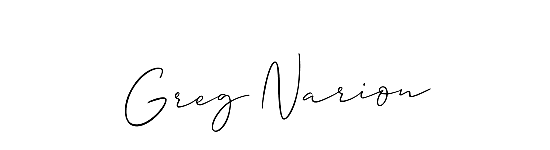 You should practise on your own different ways (Allison_Script) to write your name (Greg Narion) in signature. don't let someone else do it for you. Greg Narion signature style 2 images and pictures png