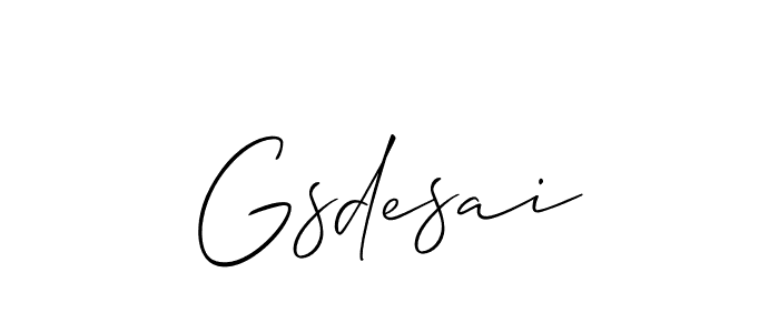 It looks lik you need a new signature style for name Gsdesai. Design unique handwritten (Allison_Script) signature with our free signature maker in just a few clicks. Gsdesai signature style 2 images and pictures png