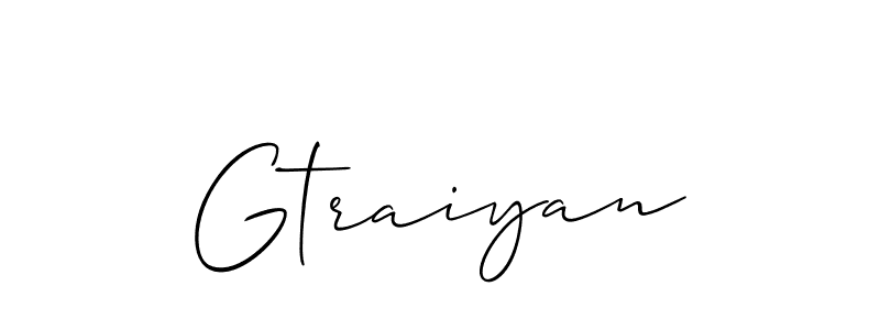 Design your own signature with our free online signature maker. With this signature software, you can create a handwritten (Allison_Script) signature for name Gtraiyan. Gtraiyan signature style 2 images and pictures png