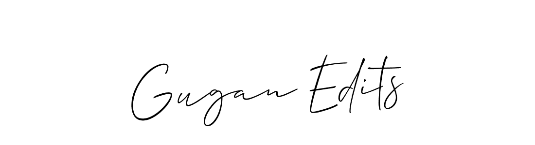 You should practise on your own different ways (Allison_Script) to write your name (Gugan Edits) in signature. don't let someone else do it for you. Gugan Edits signature style 2 images and pictures png