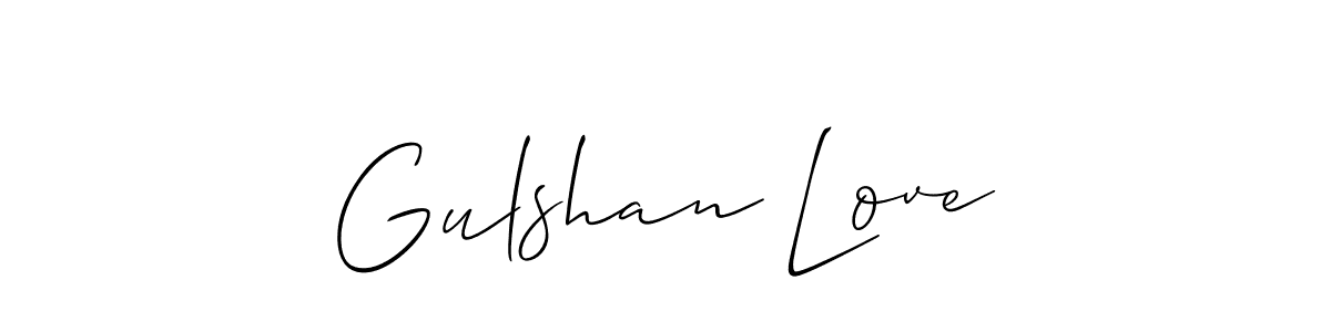 You should practise on your own different ways (Allison_Script) to write your name (Gulshan Love) in signature. don't let someone else do it for you. Gulshan Love signature style 2 images and pictures png