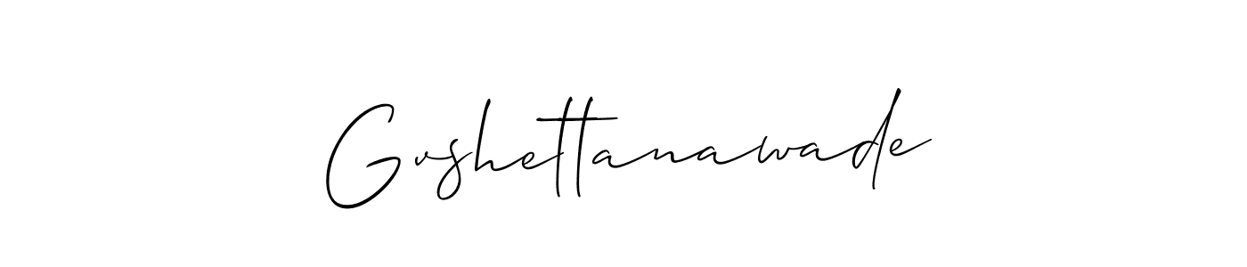 if you are searching for the best signature style for your name Gvshettanawade. so please give up your signature search. here we have designed multiple signature styles  using Allison_Script. Gvshettanawade signature style 2 images and pictures png