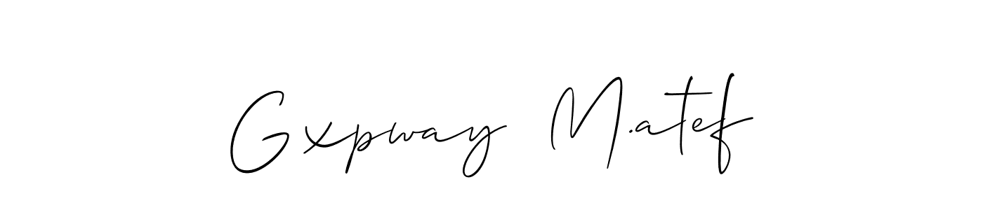 Create a beautiful signature design for name Gxpway  M.atef. With this signature (Allison_Script) fonts, you can make a handwritten signature for free. Gxpway  M.atef signature style 2 images and pictures png