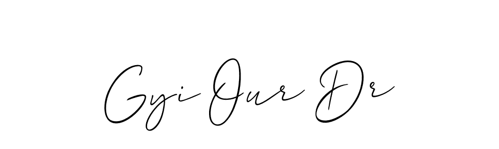 How to make Gyi Our Dr name signature. Use Allison_Script style for creating short signs online. This is the latest handwritten sign. Gyi Our Dr signature style 2 images and pictures png