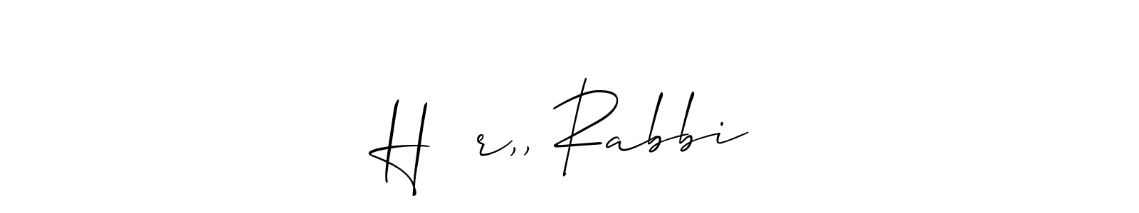 You should practise on your own different ways (Allison_Script) to write your name (H❤️r,, Rabbi) in signature. don't let someone else do it for you. H❤️r,, Rabbi signature style 2 images and pictures png