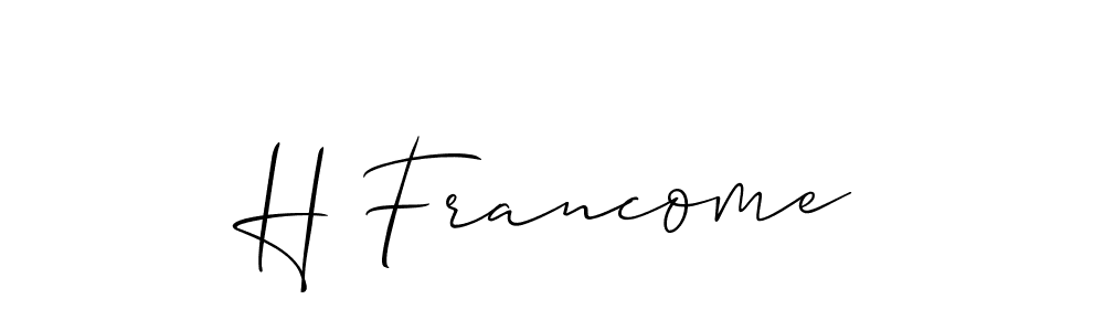 if you are searching for the best signature style for your name H Francome. so please give up your signature search. here we have designed multiple signature styles  using Allison_Script. H Francome signature style 2 images and pictures png