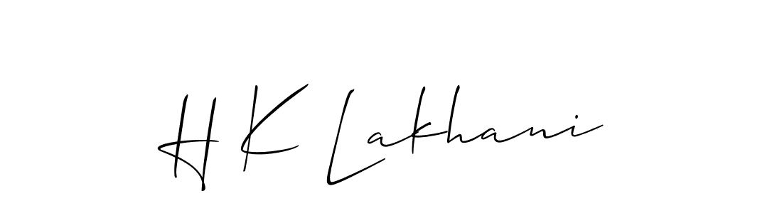 You should practise on your own different ways (Allison_Script) to write your name (H K Lakhani) in signature. don't let someone else do it for you. H K Lakhani signature style 2 images and pictures png