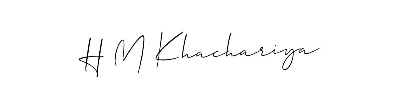 You should practise on your own different ways (Allison_Script) to write your name (H M Khachariya) in signature. don't let someone else do it for you. H M Khachariya signature style 2 images and pictures png