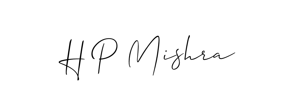 It looks lik you need a new signature style for name H P Mishra. Design unique handwritten (Allison_Script) signature with our free signature maker in just a few clicks. H P Mishra signature style 2 images and pictures png