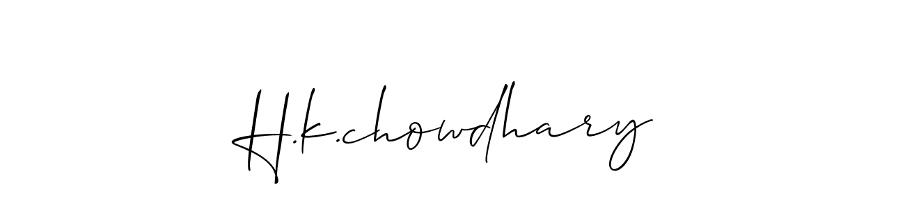 Best and Professional Signature Style for H.k.chowdhary. Allison_Script Best Signature Style Collection. H.k.chowdhary signature style 2 images and pictures png