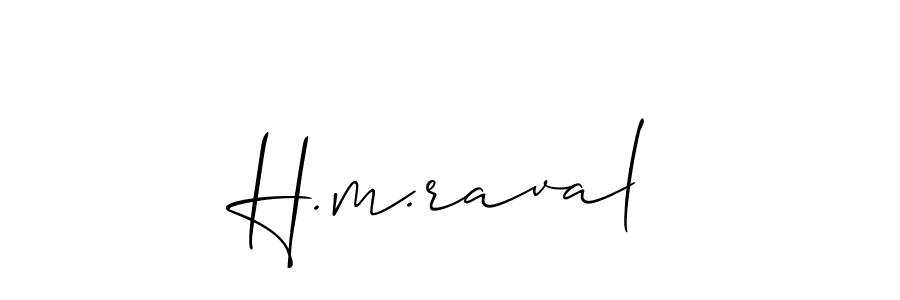 You should practise on your own different ways (Allison_Script) to write your name (H.m.raval) in signature. don't let someone else do it for you. H.m.raval signature style 2 images and pictures png