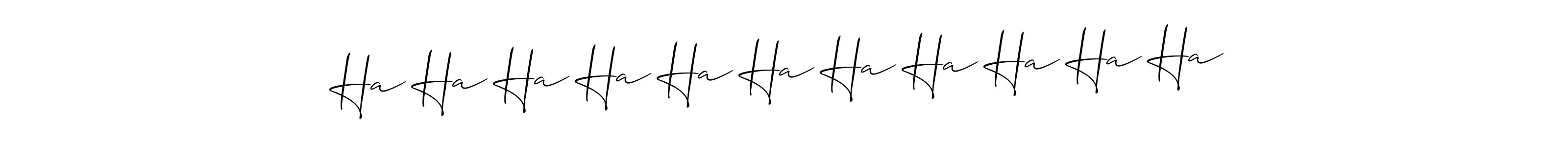 Ha Ha Ha Ha Ha Ha Ha Ha Ha Ha Ha stylish signature style. Best Handwritten Sign (Allison_Script) for my name. Handwritten Signature Collection Ideas for my name Ha Ha Ha Ha Ha Ha Ha Ha Ha Ha Ha. Ha Ha Ha Ha Ha Ha Ha Ha Ha Ha Ha signature style 2 images and pictures png