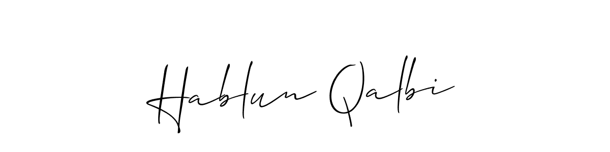 You should practise on your own different ways (Allison_Script) to write your name (Hablun Qalbi) in signature. don't let someone else do it for you. Hablun Qalbi signature style 2 images and pictures png