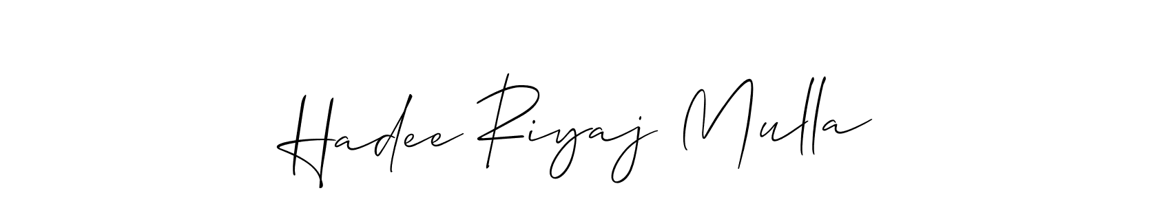 Make a beautiful signature design for name Hadee Riyaj Mulla. With this signature (Allison_Script) style, you can create a handwritten signature for free. Hadee Riyaj Mulla signature style 2 images and pictures png