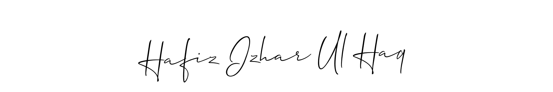 Create a beautiful signature design for name Hafiz Izhar Ul Haq. With this signature (Allison_Script) fonts, you can make a handwritten signature for free. Hafiz Izhar Ul Haq signature style 2 images and pictures png