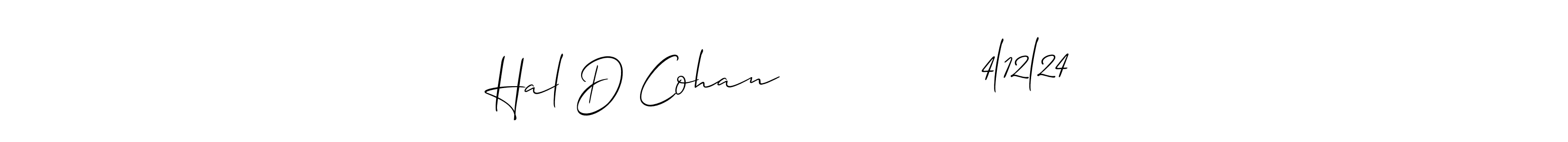 Hal D Cohan               4l12l24 stylish signature style. Best Handwritten Sign (Allison_Script) for my name. Handwritten Signature Collection Ideas for my name Hal D Cohan               4l12l24. Hal D Cohan               4l12l24 signature style 2 images and pictures png