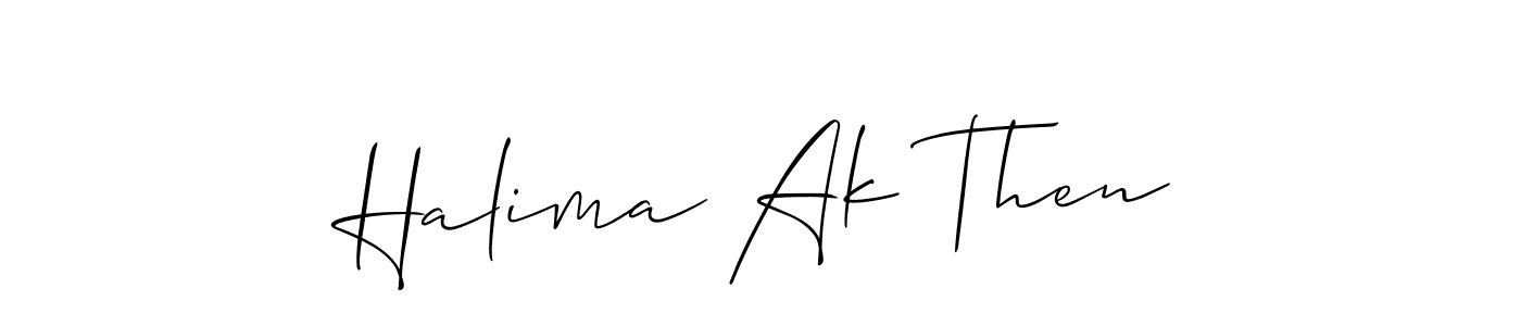 How to make Halima Ak Then name signature. Use Allison_Script style for creating short signs online. This is the latest handwritten sign. Halima Ak Then signature style 2 images and pictures png
