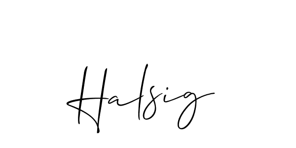 Make a beautiful signature design for name Halsig. With this signature (Allison_Script) style, you can create a handwritten signature for free. Halsig signature style 2 images and pictures png