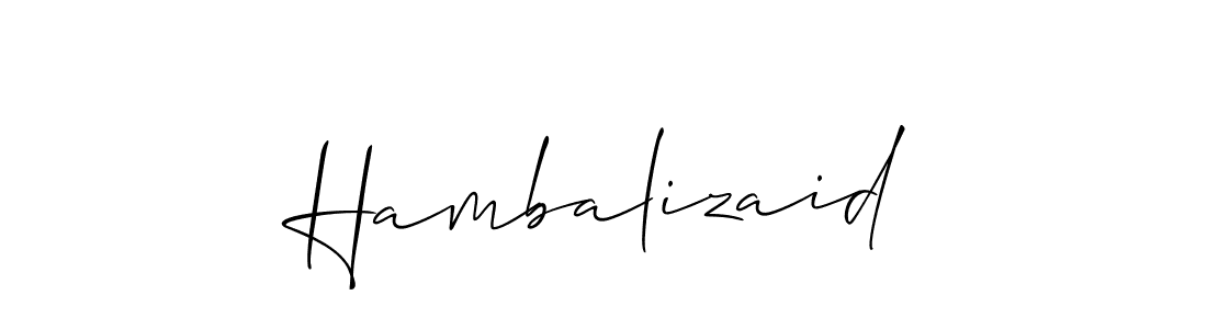 Make a beautiful signature design for name Hambalizaid. Use this online signature maker to create a handwritten signature for free. Hambalizaid signature style 2 images and pictures png