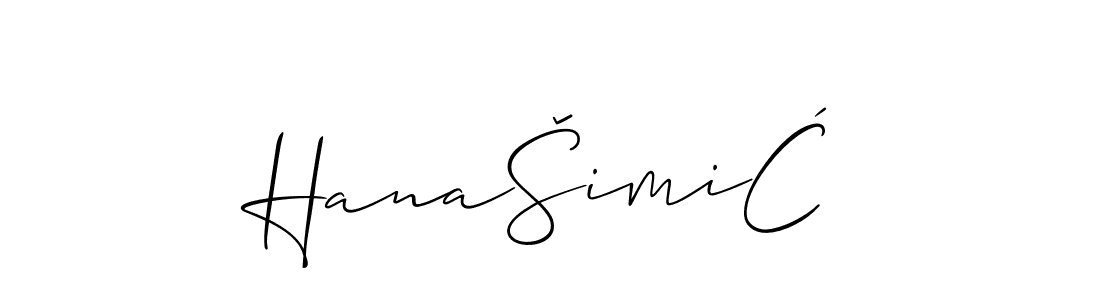 if you are searching for the best signature style for your name HanaŠimiĆ. so please give up your signature search. here we have designed multiple signature styles  using Allison_Script. HanaŠimiĆ signature style 2 images and pictures png