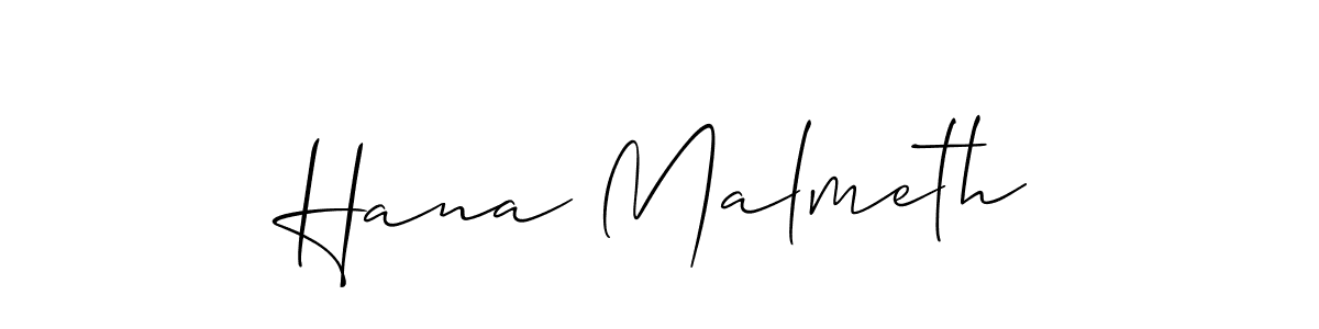 Also we have Hana Malmeth name is the best signature style. Create professional handwritten signature collection using Allison_Script autograph style. Hana Malmeth signature style 2 images and pictures png