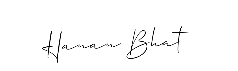 Design your own signature with our free online signature maker. With this signature software, you can create a handwritten (Allison_Script) signature for name Hanan Bhat. Hanan Bhat signature style 2 images and pictures png