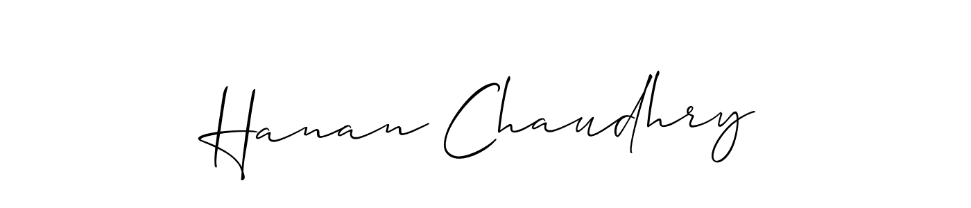 Make a short Hanan Chaudhry signature style. Manage your documents anywhere anytime using Allison_Script. Create and add eSignatures, submit forms, share and send files easily. Hanan Chaudhry signature style 2 images and pictures png