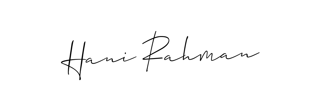 It looks lik you need a new signature style for name Hani Rahman. Design unique handwritten (Allison_Script) signature with our free signature maker in just a few clicks. Hani Rahman signature style 2 images and pictures png