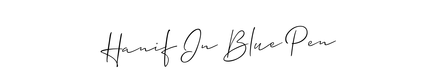 It looks lik you need a new signature style for name Hanif In Blue Pen. Design unique handwritten (Allison_Script) signature with our free signature maker in just a few clicks. Hanif In Blue Pen signature style 2 images and pictures png