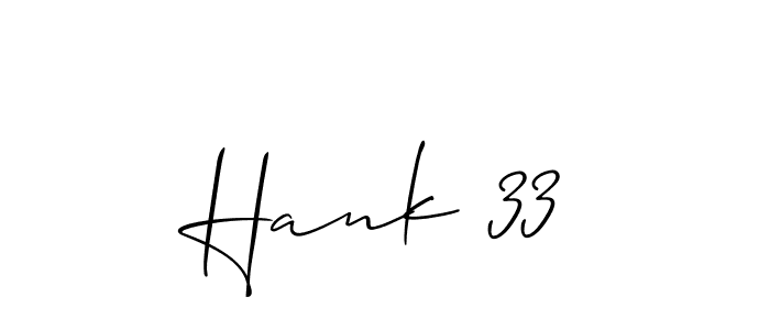 How to make Hank 33 signature? Allison_Script is a professional autograph style. Create handwritten signature for Hank 33 name. Hank 33 signature style 2 images and pictures png