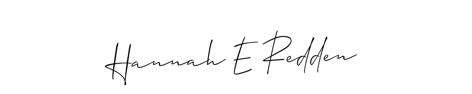 Hannah E Redden stylish signature style. Best Handwritten Sign (Allison_Script) for my name. Handwritten Signature Collection Ideas for my name Hannah E Redden. Hannah E Redden signature style 2 images and pictures png
