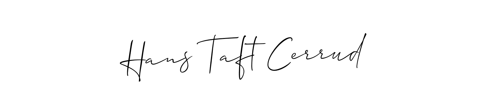 It looks lik you need a new signature style for name Hans Taft Cerrud. Design unique handwritten (Allison_Script) signature with our free signature maker in just a few clicks. Hans Taft Cerrud signature style 2 images and pictures png