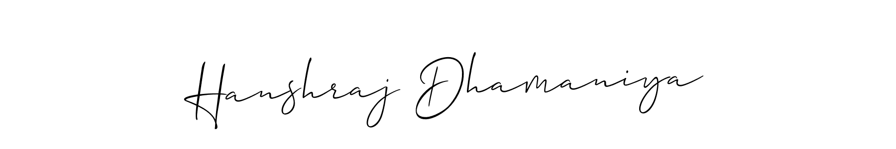 Make a short Hanshraj Dhamaniya signature style. Manage your documents anywhere anytime using Allison_Script. Create and add eSignatures, submit forms, share and send files easily. Hanshraj Dhamaniya signature style 2 images and pictures png