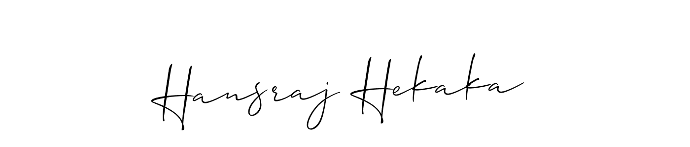 You should practise on your own different ways (Allison_Script) to write your name (Hansraj Hekaka) in signature. don't let someone else do it for you. Hansraj Hekaka signature style 2 images and pictures png