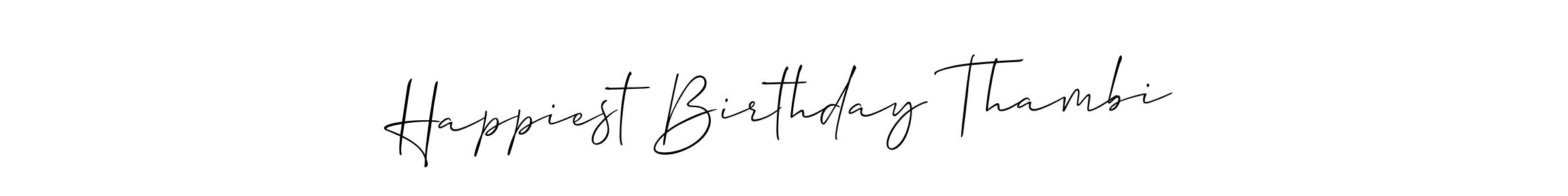 Make a beautiful signature design for name Happiest Birthday Thambi. With this signature (Allison_Script) style, you can create a handwritten signature for free. Happiest Birthday Thambi signature style 2 images and pictures png