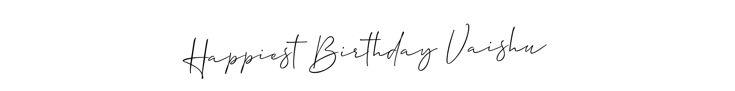 Design your own signature with our free online signature maker. With this signature software, you can create a handwritten (Allison_Script) signature for name Happiest Birthday Vaishu. Happiest Birthday Vaishu signature style 2 images and pictures png