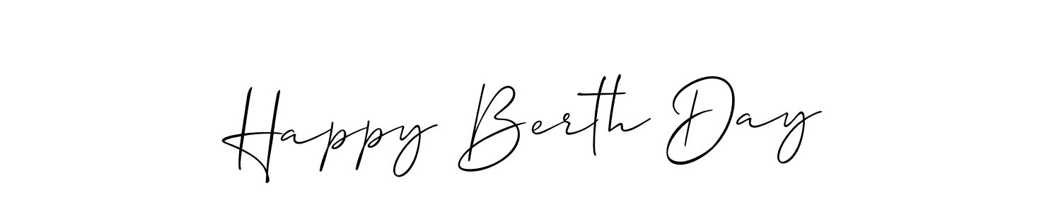 Also we have Happy Berth Day name is the best signature style. Create professional handwritten signature collection using Allison_Script autograph style. Happy Berth Day signature style 2 images and pictures png