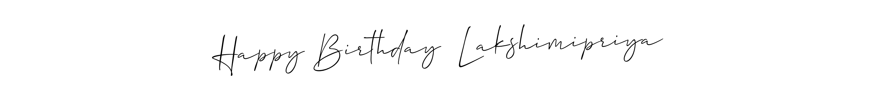 Create a beautiful signature design for name Happy Birthday  Lakshimipriya. With this signature (Allison_Script) fonts, you can make a handwritten signature for free. Happy Birthday  Lakshimipriya signature style 2 images and pictures png