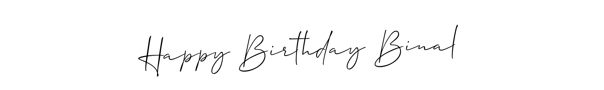 You should practise on your own different ways (Allison_Script) to write your name (Happy Birthday Binal) in signature. don't let someone else do it for you. Happy Birthday Binal signature style 2 images and pictures png