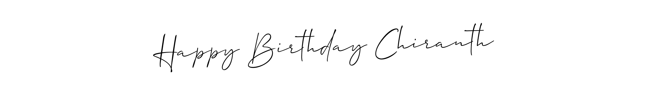 Use a signature maker to create a handwritten signature online. With this signature software, you can design (Allison_Script) your own signature for name Happy Birthday Chiranth. Happy Birthday Chiranth signature style 2 images and pictures png