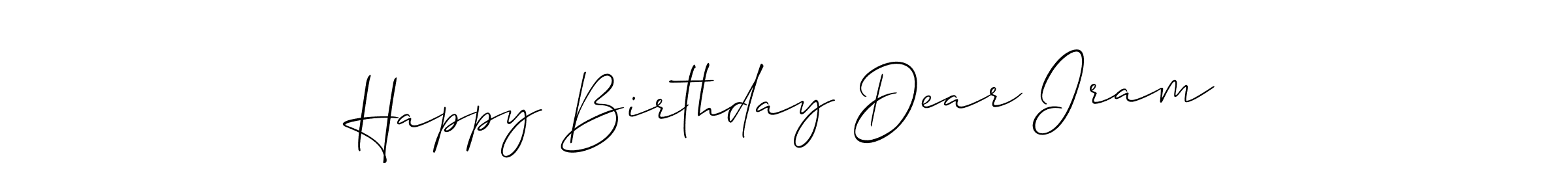 This is the best signature style for the Happy Birthday Dear Iram name. Also you like these signature font (Allison_Script). Mix name signature. Happy Birthday Dear Iram signature style 2 images and pictures png