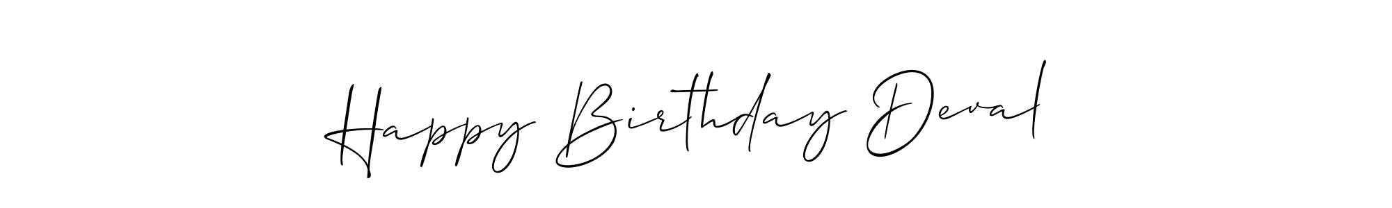 It looks lik you need a new signature style for name Happy Birthday Deval. Design unique handwritten (Allison_Script) signature with our free signature maker in just a few clicks. Happy Birthday Deval signature style 2 images and pictures png