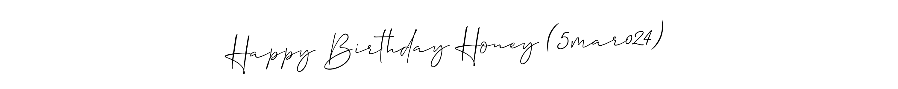 Similarly Allison_Script is the best handwritten signature design. Signature creator online .You can use it as an online autograph creator for name Happy Birthday Honey (5mar024). Happy Birthday Honey (5mar024) signature style 2 images and pictures png