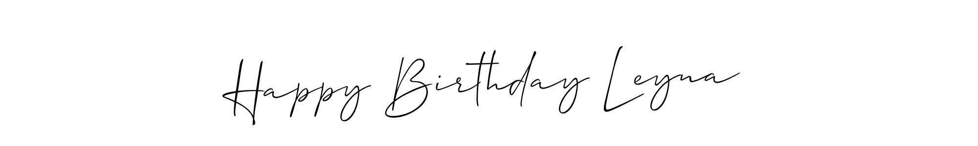 Also we have Happy Birthday Leyna name is the best signature style. Create professional handwritten signature collection using Allison_Script autograph style. Happy Birthday Leyna signature style 2 images and pictures png