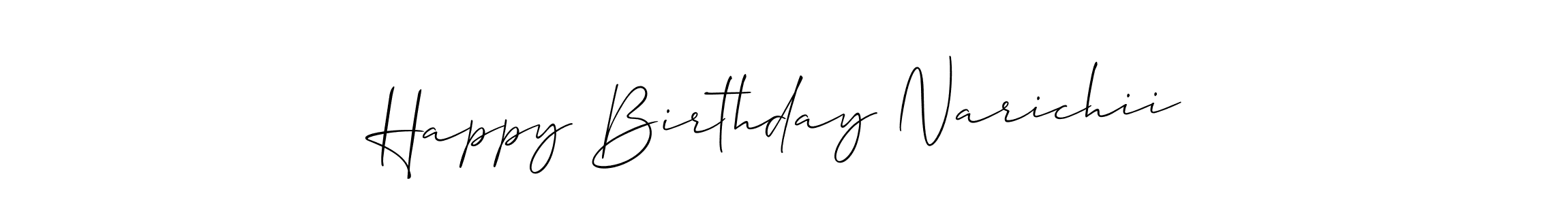 It looks lik you need a new signature style for name Happy Birthday Narichii. Design unique handwritten (Allison_Script) signature with our free signature maker in just a few clicks. Happy Birthday Narichii signature style 2 images and pictures png
