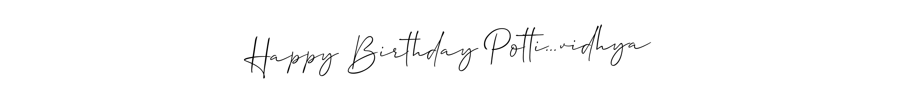 How to Draw Happy Birthday Potti...vidhya signature style? Allison_Script is a latest design signature styles for name Happy Birthday Potti...vidhya. Happy Birthday Potti...vidhya signature style 2 images and pictures png