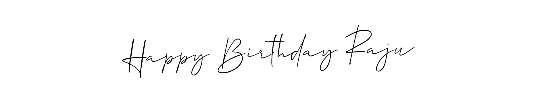 How to make Happy Birthday Raju name signature. Use Allison_Script style for creating short signs online. This is the latest handwritten sign. Happy Birthday Raju signature style 2 images and pictures png