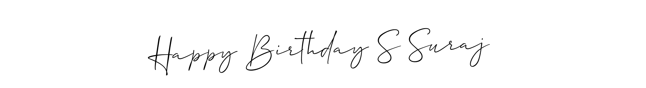 if you are searching for the best signature style for your name Happy Birthday S Suraj. so please give up your signature search. here we have designed multiple signature styles  using Allison_Script. Happy Birthday S Suraj signature style 2 images and pictures png