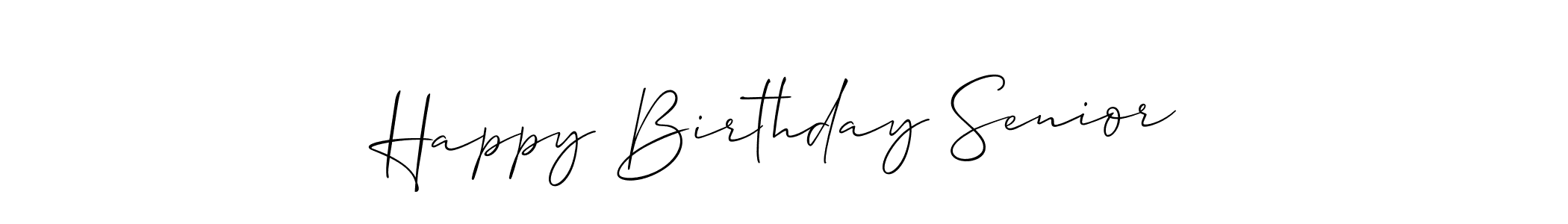 This is the best signature style for the Happy Birthday Senior name. Also you like these signature font (Allison_Script). Mix name signature. Happy Birthday Senior signature style 2 images and pictures png